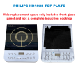 Philips Top Plate Assembly for Induction Cook top HD4928 For Cheap